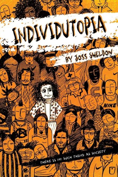 Cover for Joss Sheldon · Individutopia: A novel set in a neoliberal dystopia (Paperback Book) (2018)