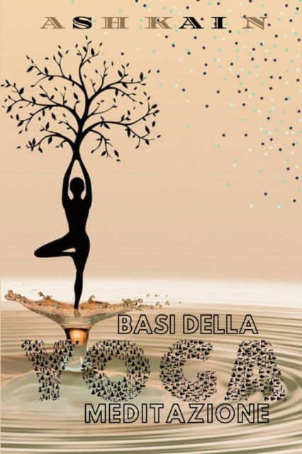 Cover for Ash Kain · Basi Della Yoga Meditazione (Paperback Book) (2022)