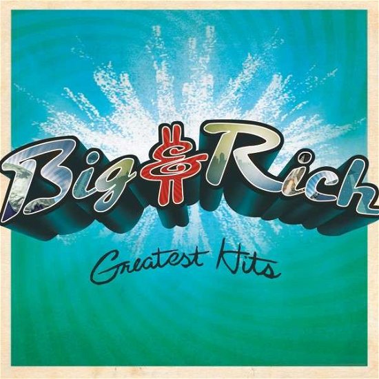 Cover for Big &amp; Rich · Big &amp; Rich-greatest Hits (CD) (2014)