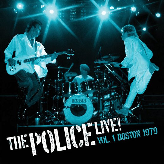 Cover for the Police · Live! Vol. 1: Boston 1979 (Blue Vinyl) (RSD 2021) (LP) (2021)