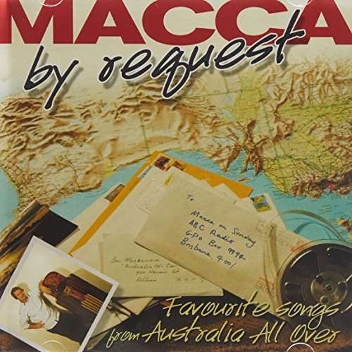 Macca's Most Requested - Ian Macnamara - Musiikki - ABC RECORDS - 0602517786776 - tiistai 5. heinäkuuta 2011