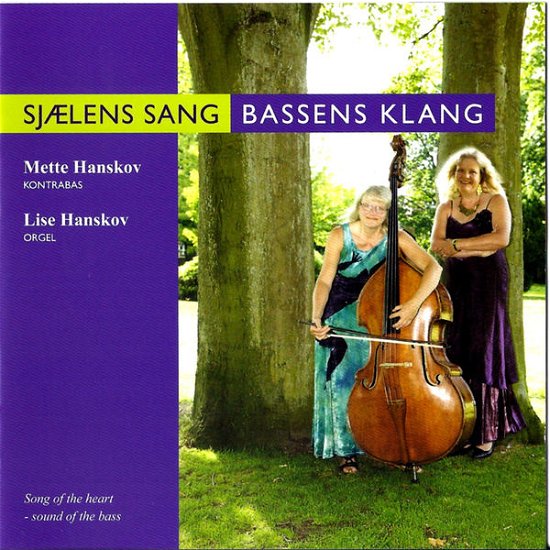 Sjælens Sang - Bassens Klang - Hanskov Mette - Música - CDK - 0663993350776 - 31 de dezembro de 2011