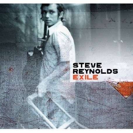 Cover for Steve Reynolds · Exile (CD) (2007)