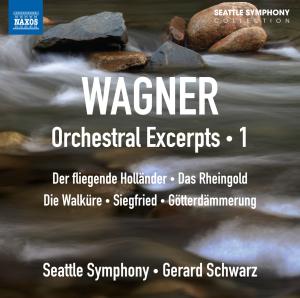 Cover for Wagner / Seattle Sym / Schwarz · Orchestral Excerpts 1 (CD) (2012)