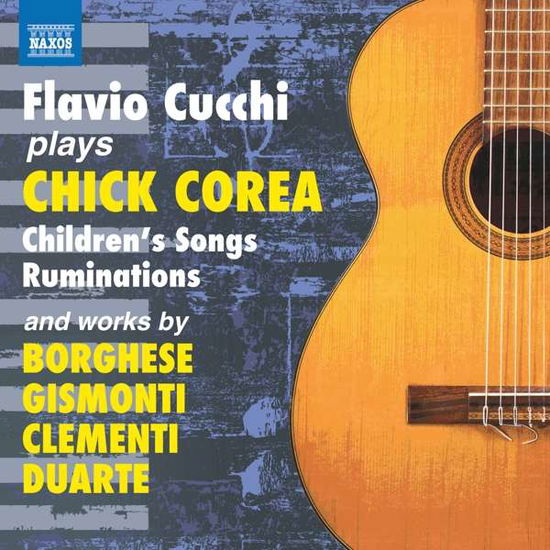 Cover for Flavio Cucchi · Plays Chick Corea (CD) (2018)