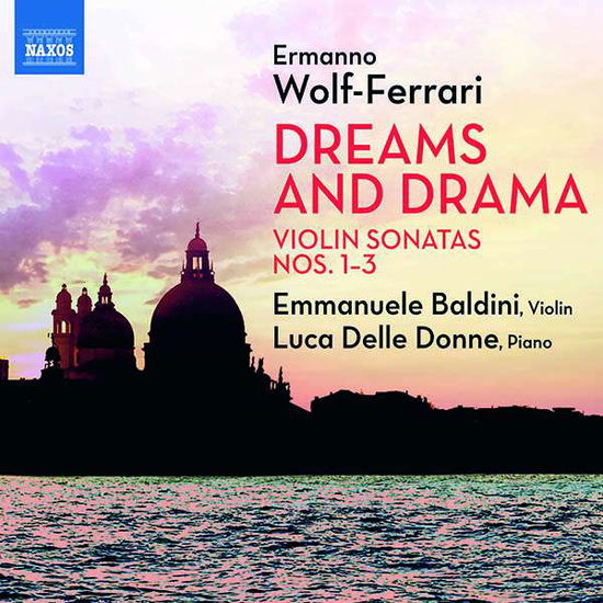 Cover for Baldini, Emmanuele / Luca Delle Donne · Dreams and Drama - Violin Sonatas 1-3 (CD) (2021)