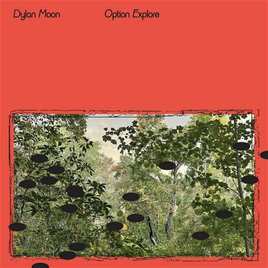 Cover for Dylan Moon · Option Explore (CD) (2022)