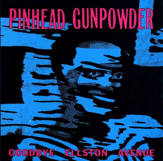 Cover for Pinhead Gunpowder · Goodbye Ellston Avenue (LP) (2022)