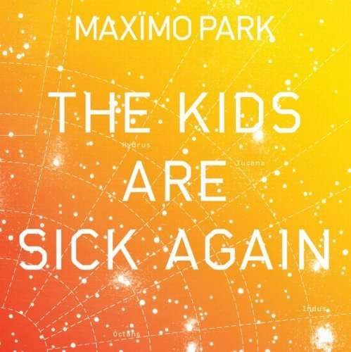 Cover for Maximo Park · Kids Are Sick Again 2 (LP) (2022)