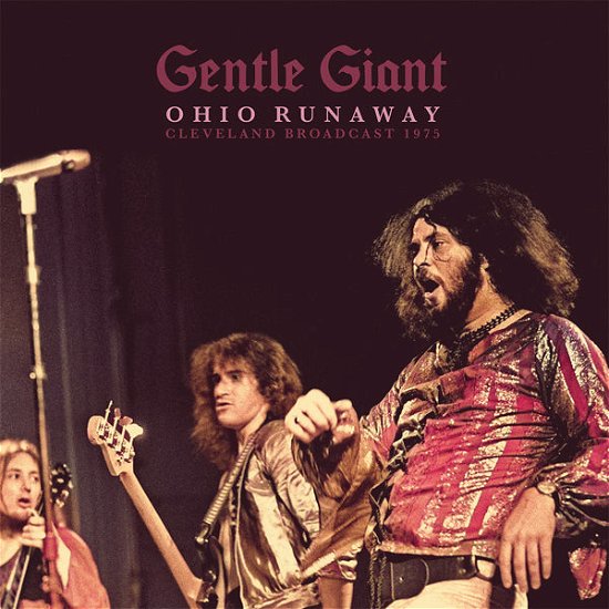 Cover for Gentle Giant · Ohio Runaway (LP) (2023)