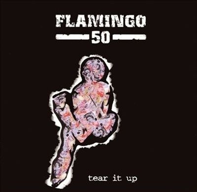Cover for Flamingo 50 · Tear It Up (LP) (2019)