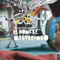 Cover for El Hombre Misterioso · Achorado Sound Of =Coloured Vinyl= (LP) [Limited edition] (2008)