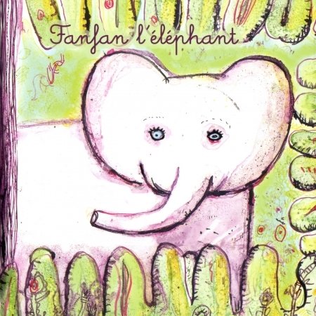 Cover for Nid De Coucou · Fanfan L'elephant Livre + Cd (CD) (2016)