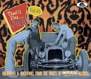 Cover for That'll Flat Git It Vol 45: Rockabilly &amp; Rock / Va · That'll Flat Git It! Vol. 45 (Imperial) (CD) (2025)