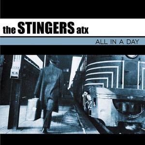 Stingers Atx · All In A Day (CD) (2004)