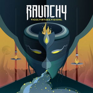 Cover for Raunchy · Vices.Virtues.Visions (CD) [Limited edition] (2014)