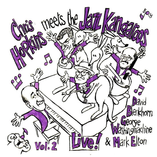 Chris Hopkins Meets The Jazz Kangaroos Vol.2 / Live - Chris Hopkins - Musik - ECHOES - 4032289006776 - 24. januar 2022