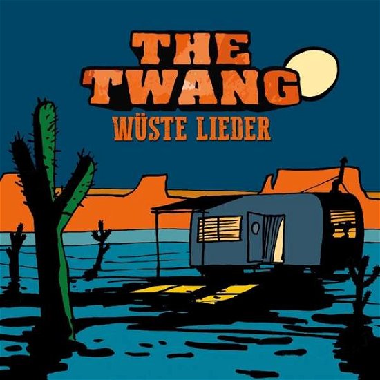 Cover for The Twang · WÜste Lieder (CD) (2017)