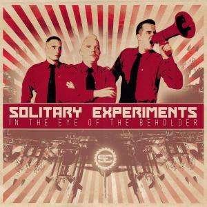 Cover for Solitary Experiments · In the Eye of the Beholde (CD) [Limited edition] (2009)