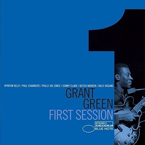First Session - Grant Green - Musik - UNIVERSAL - 4988031254776 - 6 december 2017