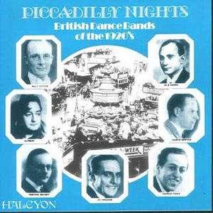 Piccadilly Nights - Various Artists - Musiikki - CADIZ - HALCYON - 5019317000776 - perjantai 16. elokuuta 2019