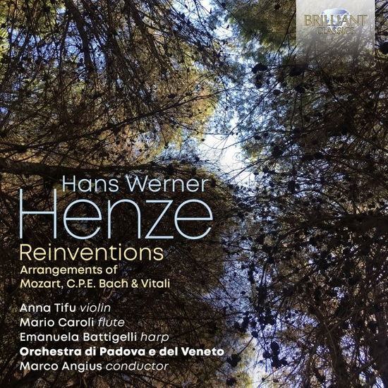 Henze: Reinventions Arrangements Of Mozart / C.P.E. Bach & Vitali - Mario Caroli / Anna Tifu / Emanuela Battigelli / Orchestra Di Padova E Del Veneto / Marco Angius - Music - BRILLIANT CLASSICS - 5028421970776 - October 27, 2023