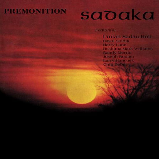 Premonition - Sadaka - Music - JZM - 5036468000776 - June 9, 2015