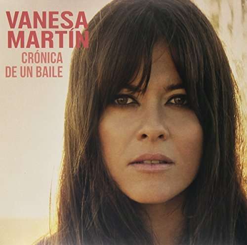 Cover for Vanesa Martin · Cronica De Un Baile (LP) (2015)