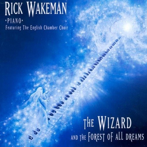 Wizard & the Forest of All Dreams - Rick Wakeman - Musiikki - RRAW - 5056083205776 - perjantai 1. marraskuuta 2019