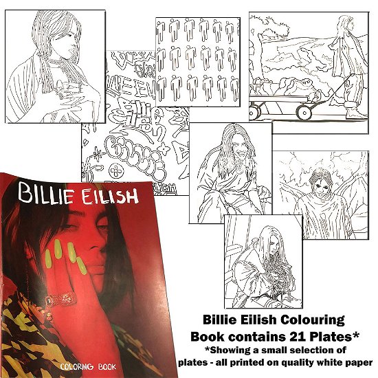 Billie Eilish Colouring Book: Billie - Billie Eilish - Kirjat - BILLIE EILISH - 5056368652776 - 