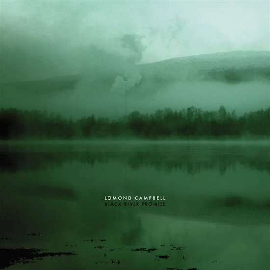Cover for Lomond Campbell · Black River Promise (CD) (2022)