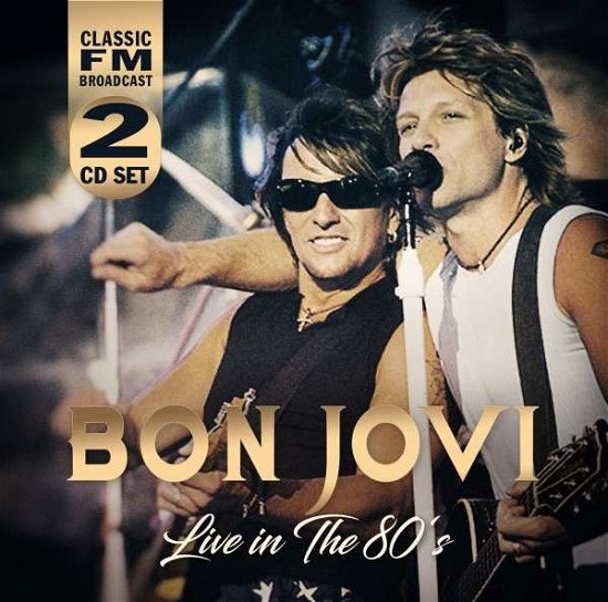 Cover for Bon Jovi · Live In The 80s (CD) (2019)