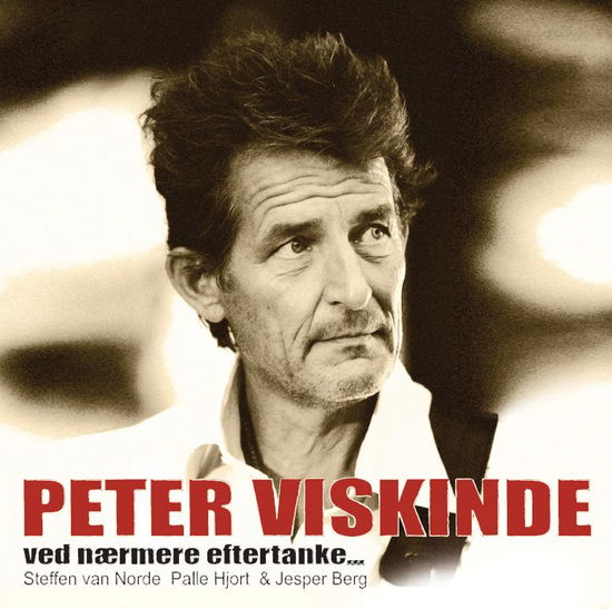 Ved Nærmere Eftertanke - Peter Viskinde - Musiikki -  - 5707785001776 - maanantai 6. syyskuuta 2010