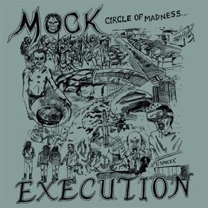 Cover for Mock Execution · Circle of Madness... (LP) (2023)