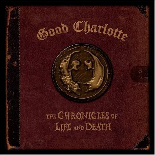 Chronicles of Life & Death - Good Charlotte - Musik - N/a - 9399700120776 - 6. december 2018