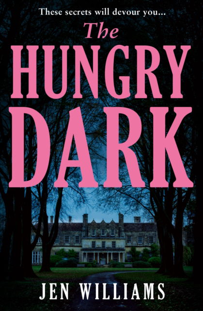 The Hungry Dark - Jen Williams - Books - HarperCollins Publishers - 9780008617776 - November 21, 2024