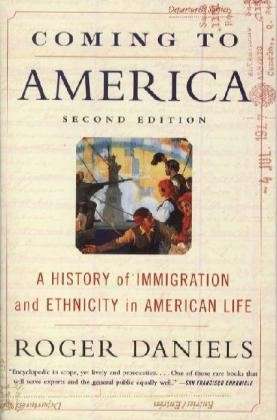 Cover for Roger Daniels · Coming to America (Second Edition): A History of Immigration and Ethnicity in American Life (Pocketbok) (2002)