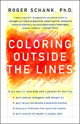 Cover for Roger Schank · Coloring Outside the Lines (Paperback Book) (2001)