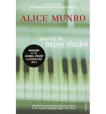 Dance of the Happy Shades - Alice Munro - Livros - Vintage Publishing - 9780099273776 - 2 de março de 2000