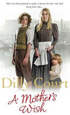 Cover for Dilly Court · A Mother's Wish (Paperback Book) (2010)