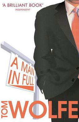 A Man In Full - Tom Wolfe - Livros - Vintage Publishing - 9780099554776 - 1 de setembro de 2011