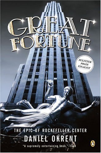 Cover for Daniel Okrent · Great Fortune: The Epic of Rockefeller Center (Paperback Bog) (2004)