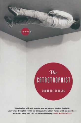 Lawrence Douglas Ph.d. · The Catastrophist (Pocketbok) [Reprint edition] (2007)