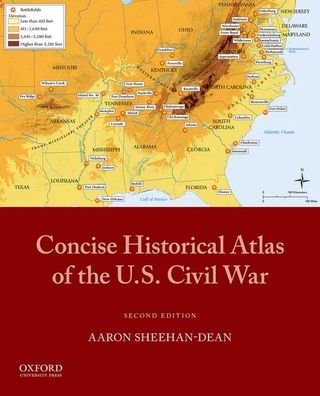 Cover for Aaron Sheehan-Dean · Concise Historical Atlas of the U.S. Civil War (Paperback Bog) (2020)