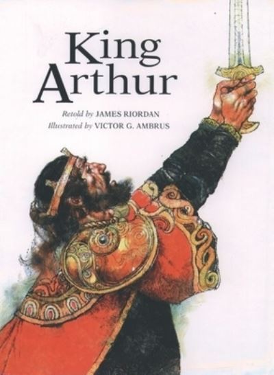 Cover for James Riordan · King Arthur (N/A) (1999)