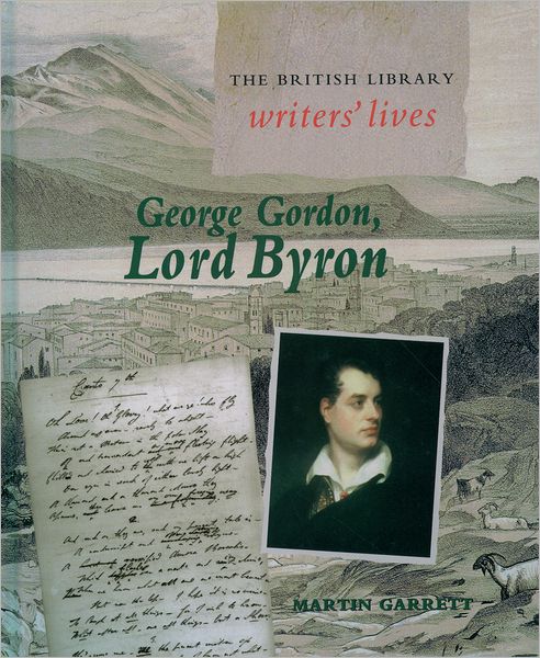 Cover for Martin Garrett · George Gordon, Lord Byron (Hardcover Book) (2001)