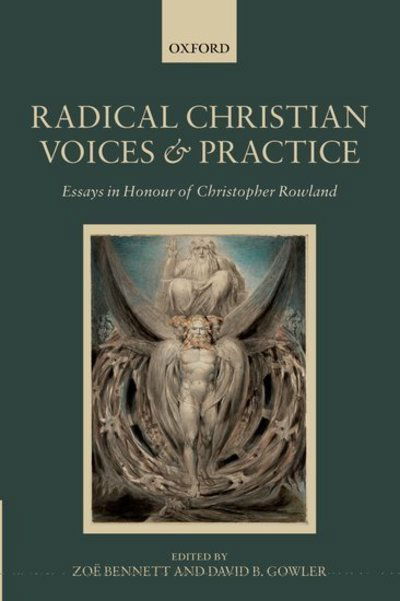 Cover for Zoe Bennett · Radical Christian Voices and Practice: Essays in Honour of Christopher Rowland (Hardcover Book) (2012)