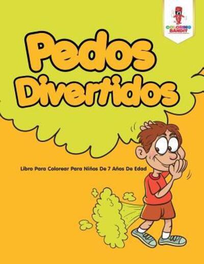 Cover for Coloring Bandit · Pedos Divertidos (Paperback Book) (2017)