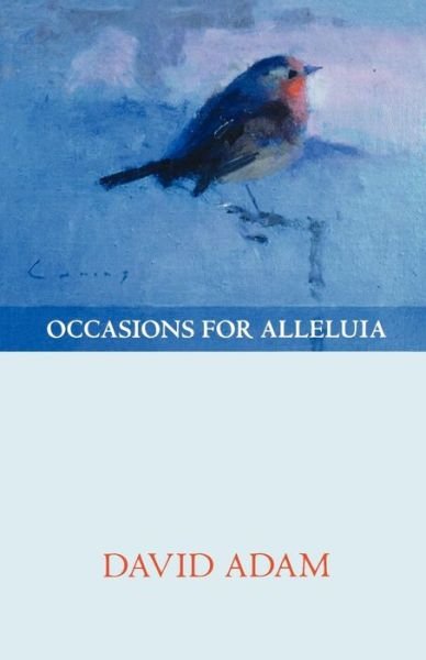 Cover for Adam, David, The Revd Canon · Occasions for Alleluia (Paperback Book) (2012)