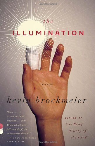 Cover for Kevin Brockmeier · The Illumination (Vintage Contemporaries) (Paperback Book) [Reprint edition] (2012)